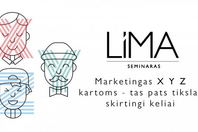 Marketingas X, Y, Z kartoms - tas pats tikslas, skirtingi keliai