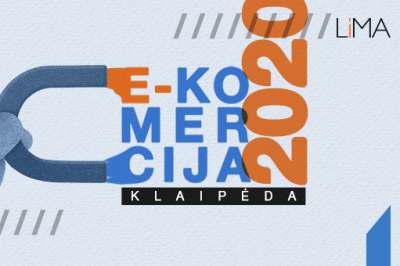 E-komercija 2020: kaip pritraukti ir išlaikyti vartotojus? Klaipėda