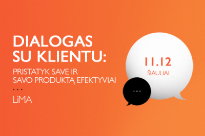 Dialogas su klientu: pristatyk save ir savo produktą efektyviai