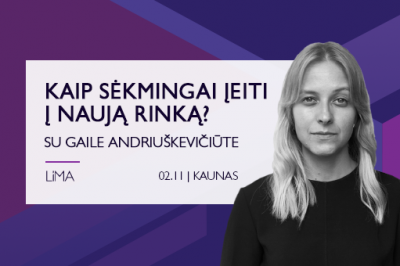 [pro] Kaip sėkmingai įeiti į naują rinką? | Kaunas