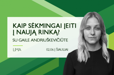 [pro] Kaip sėkmingai įeiti į naują rinką? | Šiauliai