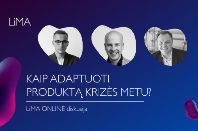 LiMA ONLINE: Kaip adaptuoti produktą krizės metu?
