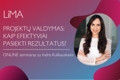 LiMA ONLINE: Projektų valdymas: kaip efektyviai pasiekti rezultatus?