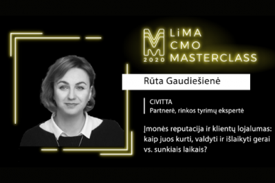 LiMA CMO MASTERCLASS ONLINE: Įmonės reputacija ir klientų lojalumas: kaip juos kurti, valdyti ir...