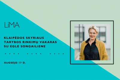 LiMA Klaipėdos skyriaus tarybos rinkimų vakaras ir pokalbių klubas su Egle Songailiene