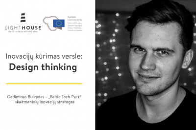 [LiMA REKOMENDUOJA] Inovacijų kūrimas versle: design thinking