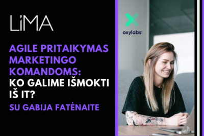 Agile pritaikymas marketingo komandoms: ko galime išmokti iš IT? Su Gabija Fatėnaite