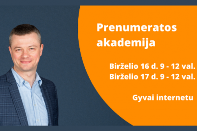 [LiMA REKOMENDUOJA] Prenumeratos akademija