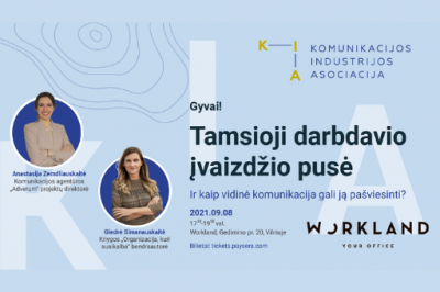 [LiMA REKOMENDUOJA] VIDINĖ KOMUNIKACIJA: Tamsioji darbdavio įvaizdžio pusė ir kaip vidinė...