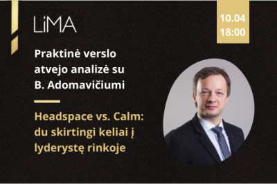 Praktinė verslo atvejo analizė su Benu Adomavičiumi. Headspace vs. Calm: du skirtingi keliai į...