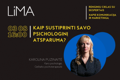 Kaip sustiprinti savo psichologinį atsparumą? su karo psichologe Karolina Puzinaite