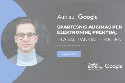 [LiMA REKOMENDUOJA] Spartesnis augimas per elektroninę prekybą: planai, įrankiai, praktika