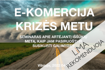 [LiMA REKOMENDUOJA] E-komercija krizės metu