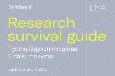 2 dalių mokymai: tyrimų išgyvenimo gidas su SYNTHESIS CONSULTING GROUP ekspertais