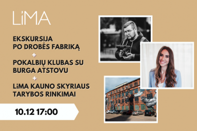 Ekskursija po Drobės fabriką ir LiMA Kauno skyriaus tarybos rinkimai