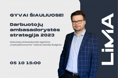 GYVAI ŠIAULIUOSE! Darbuotojų ambasadorystės strategija 2023