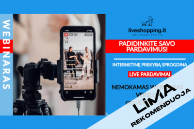 [LiMA REKOMENDUOJA] Internetinę prekybą sprogdina Live pardavimai - kodėl tai veikia ir nuo ko...