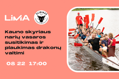 LiMA Kauno skyriaus narių vasaros susitikimas ir plaukimas drakonų valtimi