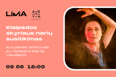 LiMA Klaipėdos skyriaus narių susitikimas ir kūrybinės dirbtuvės su režisiere Marta Vendland