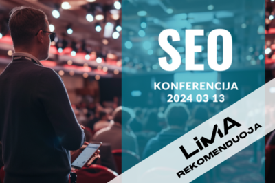 [LiMA REKOMENDUOJA] SEO konferencija