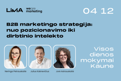Visos dienos mokymai Kaune. B2B marketingo strategija: nuo pozicionavimo iki dirbtinio intelekto