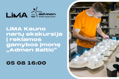 LiMA Kauno narių ekskursija į reklamos gamybos įmonę „Admen Baltic“