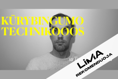 [LiMA REKOMENDUOJA] KŪRYBINGUMO TECHNIKOS: pratimai ir patarimai inovatyviam mąstymui užkurti