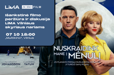 Išankstinė filmo „Nuskraidink mane į mėnulį“ peržiūra ir diskusija LiMA Vilniaus skyriaus nariams