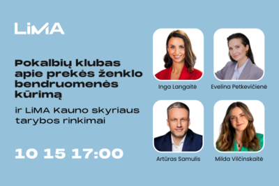 Pokalbių klubas apie prekės ženklo bendruomenės kūrimą ir LiMA Kauno skyriaus tarybos rinkimai