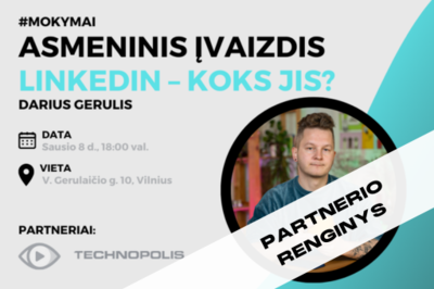 [PARTNERIO RENGINYS] Asmeninis įvaizdis LinkedIn – koks jis?