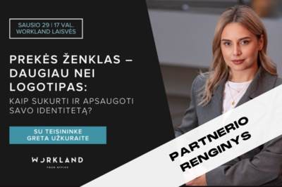 [PARTNERIO RENGINYS] Prekės ženklas – daugiau nei logotipas: kaip sukurti ir apsaugoti savo...