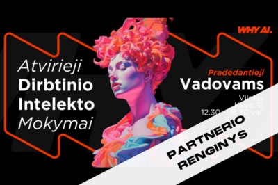 [PARTNERIO RENGINYS] DI dirbtuvės pradedantiesiems: Kaip automatizuoti vadovo užduotis?