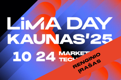 Renginio įrašas | LiMA DAY KAUNAS'25: MARKETING + TECHNOLOGY
