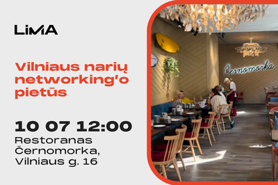 LiMA Vilniaus skyriaus narių networking’o pietūs
