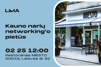 LiMA Kauno skyriaus narių networking’o pietūs