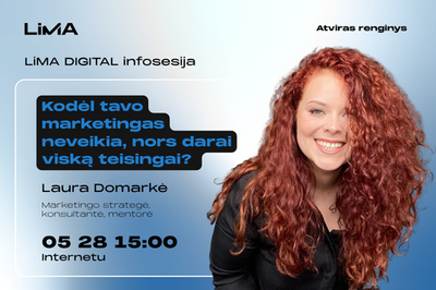 [Nemokamas] LiMA DIGITAL infosesija: Kodėl tavo marketingas neveikia, nors darai viską teisingai? 