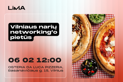 LiMA Vilniaus skyriaus narių networking’o pietūs